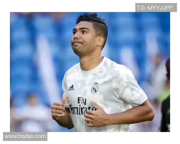 卡塞米罗：皇马需要加强中场实力，考虑引进新援